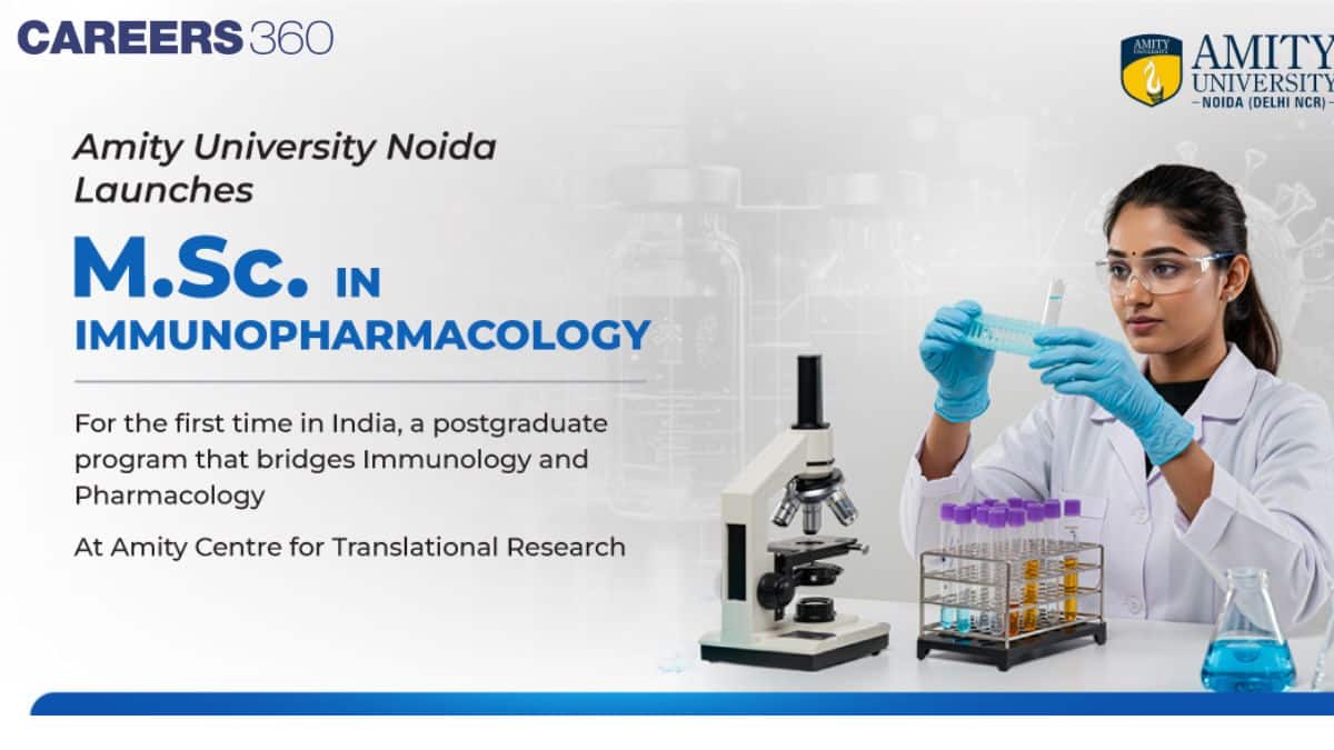 Amity University Noida to Introduce India’s First M.Sc. in Immunopharmacology Starting July 2026